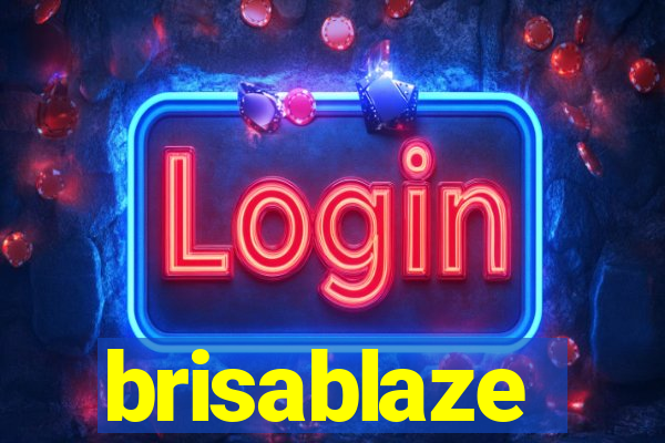 brisablaze