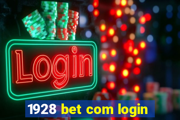 1928 bet com login