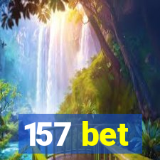 157 bet