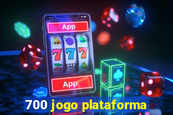 700 jogo plataforma