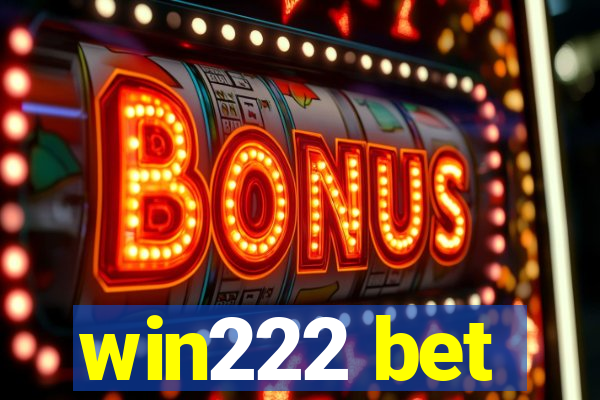 win222 bet