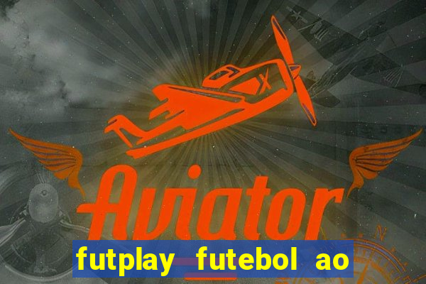 futplay futebol ao vivo apk