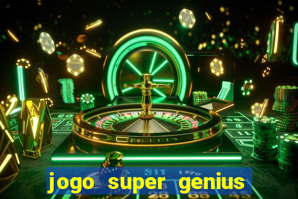 jogo super genius paga mesmo