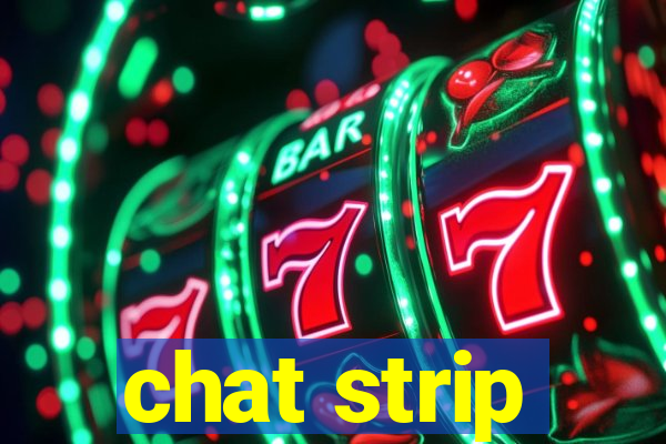 chat strip