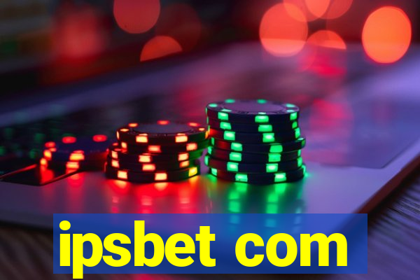 ipsbet com