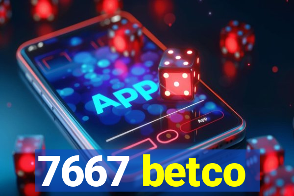 7667 betco