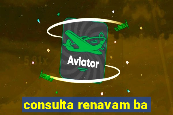 consulta renavam ba