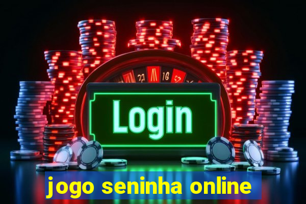 jogo seninha online