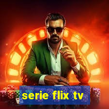 serie flix tv