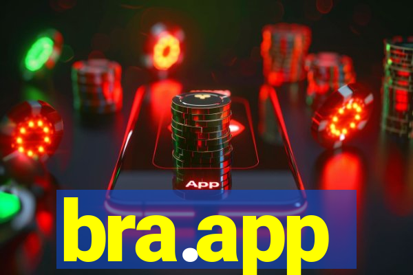 bra.app