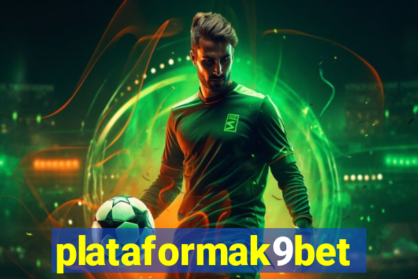 plataformak9bet