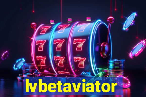 lvbetaviator