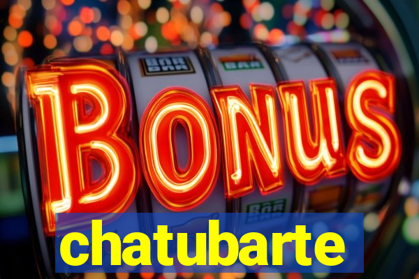 chatubarte