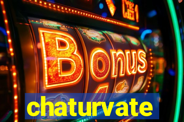 chaturvate