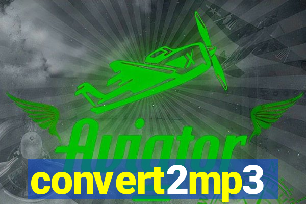 convert2mp3