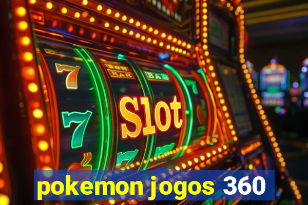 pokemon jogos 360