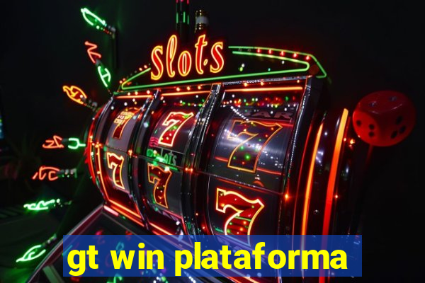 gt win plataforma