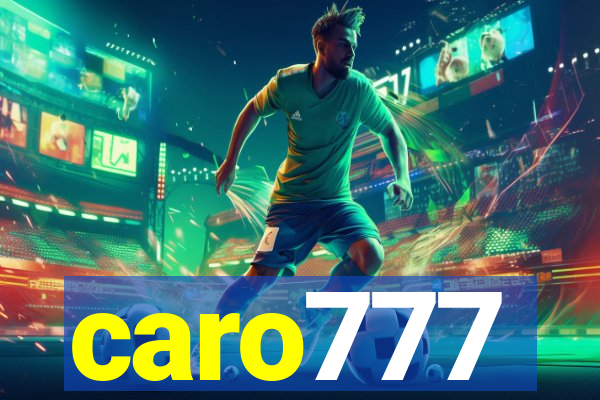 caro777