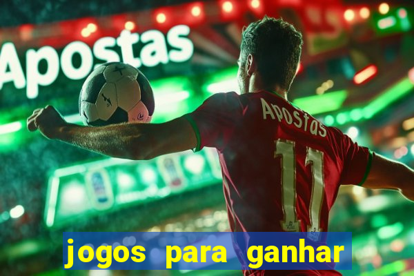 jogos para ganhar dinheiro sem precisar depositar