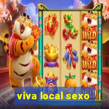 viva local sexo