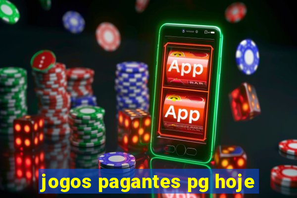 jogos pagantes pg hoje