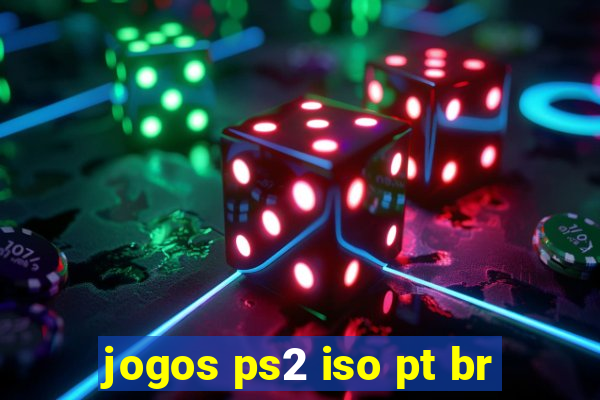 jogos ps2 iso pt br