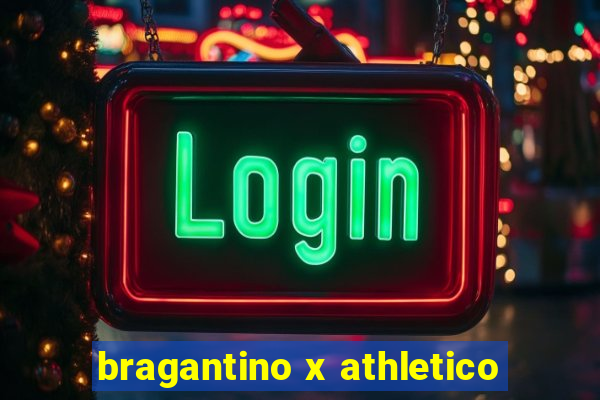 bragantino x athletico