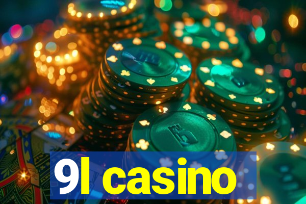 9l casino