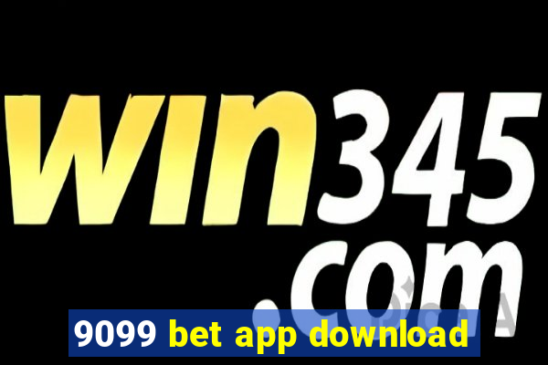 9099 bet app download