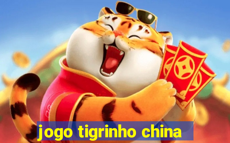 jogo tigrinho china