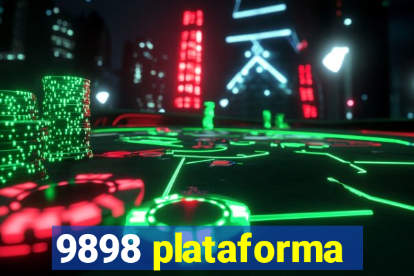 9898 plataforma