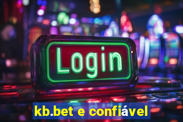 kb.bet e confiável