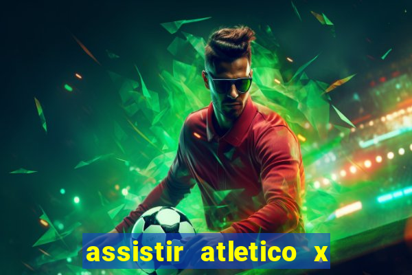 assistir atletico x botafogo futemax