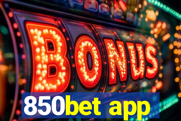 850bet app