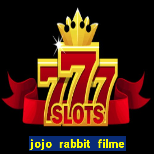 jojo rabbit filme completo dublado