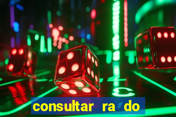 consultar ra do aluno bahia