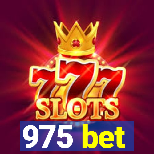 975 bet