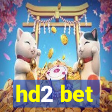 hd2 bet