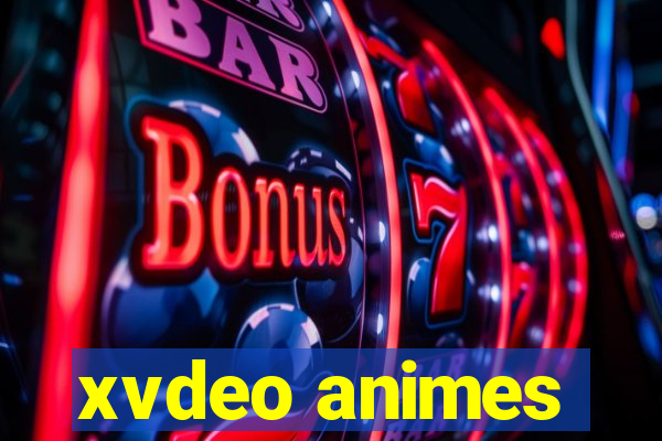 xvdeo animes