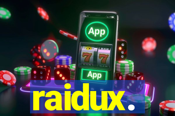 raidux.