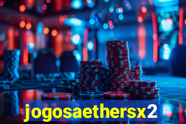 jogosaethersx2