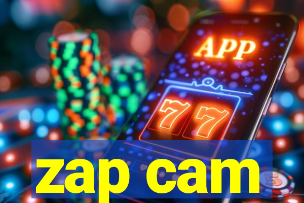 zap cam