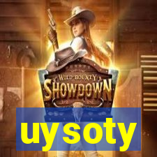 uysoty