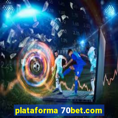 plataforma 70bet.com