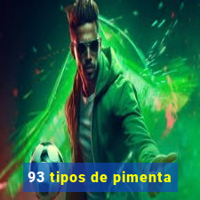 93 tipos de pimenta