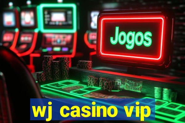 wj casino vip