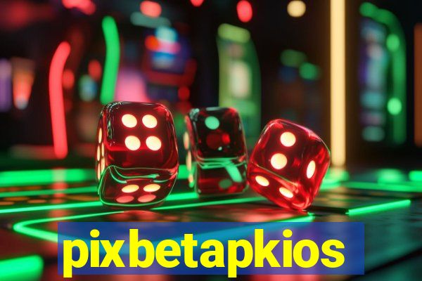 pixbetapkios