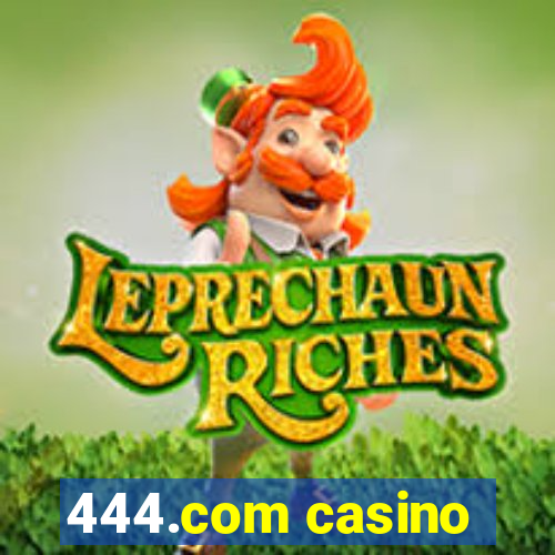 444.com casino