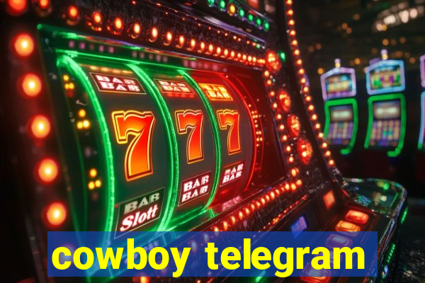 cowboy telegram