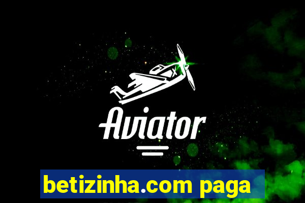 betizinha.com paga